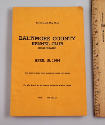 Vintage 1964 Baltimore County Kennel Club Dog Show AKC Program Maryland