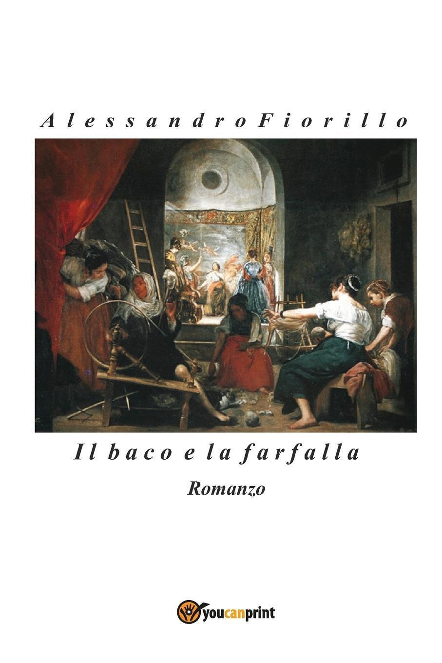 Thumbnail - Il Baco E La Farfalla | Alessandro Fiorillo | Taschenbuch | Paperback