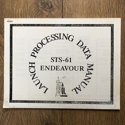 NASA STS-61 Endeavour Launch Processing Data Manual 1993 Hubble Space Shuttle