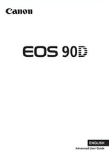 CANON EOS90D PRINTED ADVANCED INSTRUCTION MANUAL USER GUIDE 648 PAGES A5