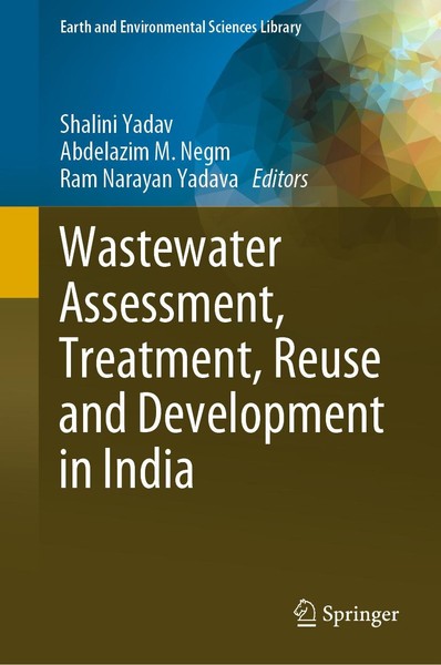 Wastewater Assessment, Treatment, Reuse And Development In India Ram Narayan Yad-image