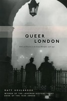 Queer London - Perils And Pleasures In The Sexual Metropolis, 1918-1957 | Buch