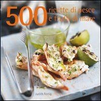 500 ricette di pesce e frutti di mare von Fertig, J... | Buch | Zustand sehr gut