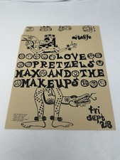 Nitelife Austin Flyer Love Pretzels Max and the Makeups 1984 Punk Art Vtg. 1980s