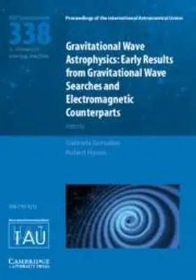Gravitational Wave Astrophysics (IAU S338) | Gabriela Gonzalez (u. a.) | Buch