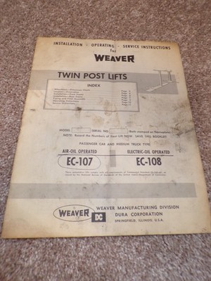 1963 Weaver  EC-107, 108 Twin Post Lift Install, Operating, Service Manual