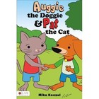 Auggie the Doggie and Pat the Cat by Mike Konsul (Paperback / softback, 2014)