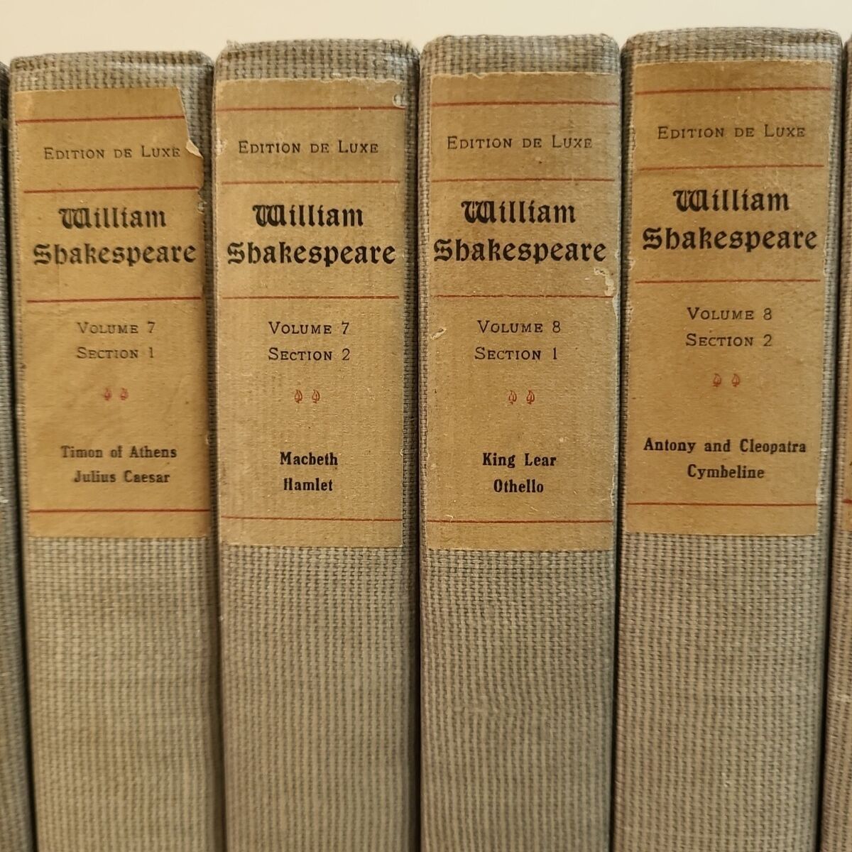 The Works of William Shakespeare Edition De Luxe, Fourth The Works of William Shakespeare Edition De Luxe, Fourth