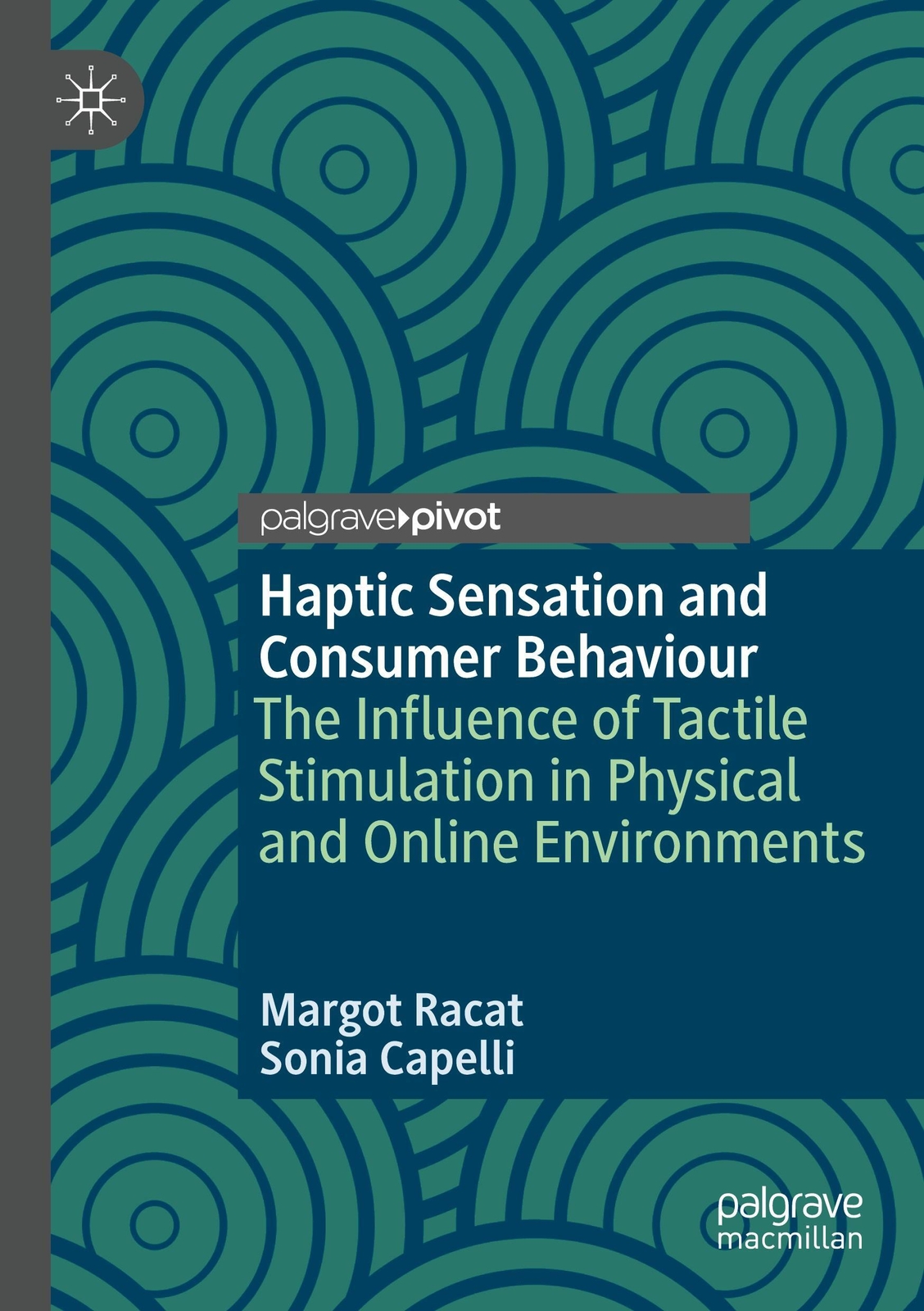 Haptic Sensation And Consumer Behaviour | Sonia Capelli (u. A.) |