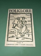 Folklore catalogo libri stampe : dialetti etnografia canti magia superstizioni..