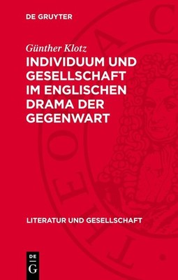Individuum und Gesellschaft im englischen Drama der Gegenwart: Arnold Wesker ...
