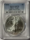 2016 Silver American Eagle MS-70 PCGS 30th Anniversary - Perfect Coin