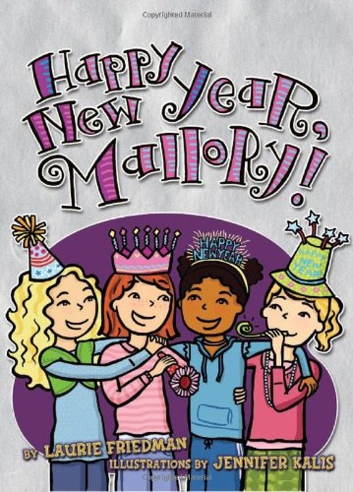 Happy New Year, Mallory! Hardcover Laurie FriedmanFree US Delivery | ISBN:0822588838
