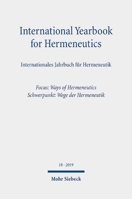 International Yearbook for Hermeneutics/Internationales Jahrbuch fr Hermeneutik: