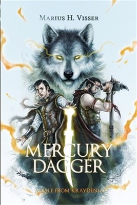 Mercury Dagger: A Tale From Kraydenia (Paperback or Softback)