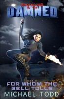 For Whom The Bell Tolls A Supernatural Action Adventure Opera Anderle (U. A.)
