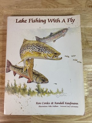 Lake Fishing with a Fly by Cordes, Ron