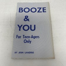 Booze and You for Teen-Agers Only Ann Landers 1967 Booklet Pamphlet