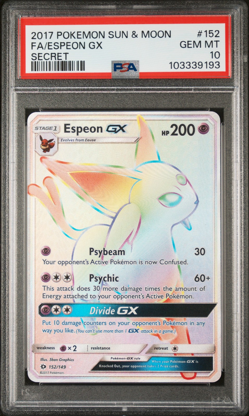 2017 POKEMON SUN & MOON SECRET #152 FULL ART/ESPEON GX PSA 10