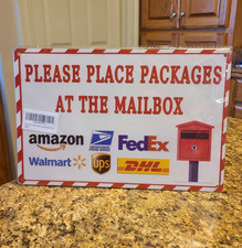 Please Place Packages At the Mailbox - Delivery Sign - NEW - Easy to See 12x8"