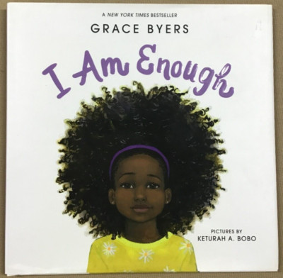 I Am Enough - by Grace Byers (Hardcover) NEW  