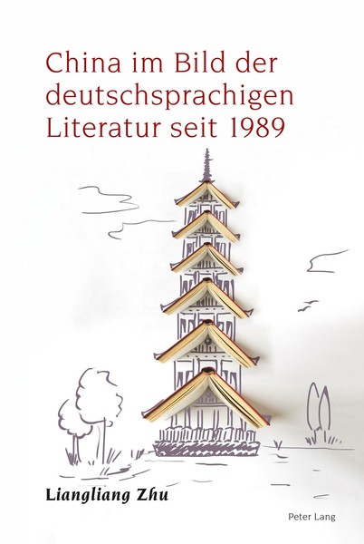 China Im Bild Der Deutschsprachigen Literatur Seit 1989 | Buch | 9781787075207-image