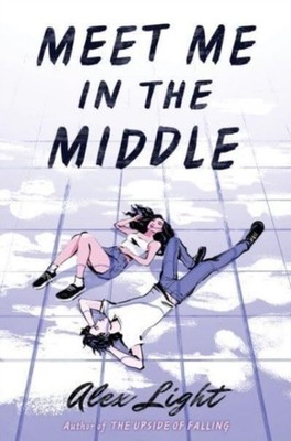 Meet Me in the Middle by Alex Light PAPERBACK 9780063136212