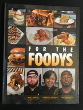 FOR THE FOODYS Matt Price Kimberly Nichols Daven Gates 2023 Cookbook Illustrated