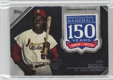 2019 Topps Update 150th Anniversary Manufactured Lou Brock #AMP-LB Patch HOF 5c2