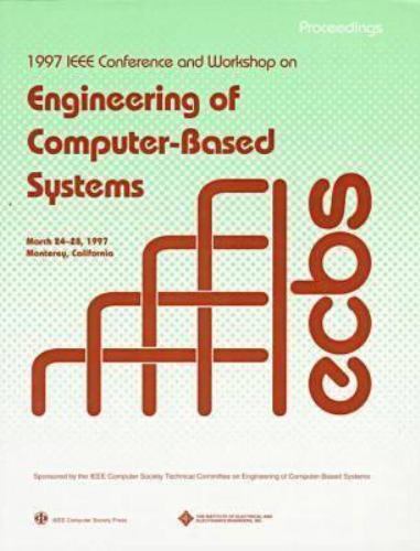 Engineering of Computer-Based Systems, 1997 Conference by Not Available ...