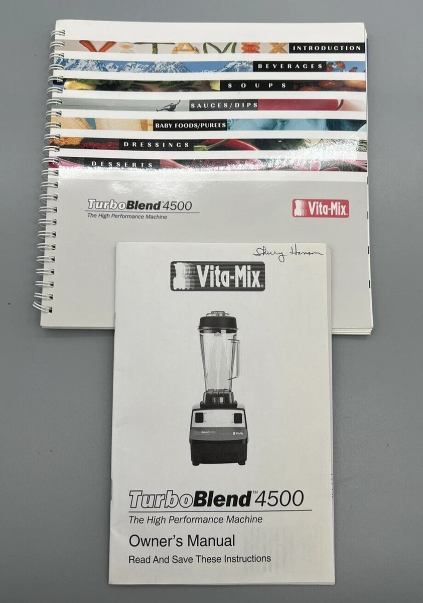 VitaMix TurboBlend 4500 Instruction Manual Recipe Book