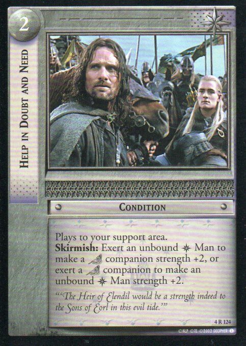 Lord of the Rings CCG - The Two Towers - Help in Doubt and Need #124 Rare