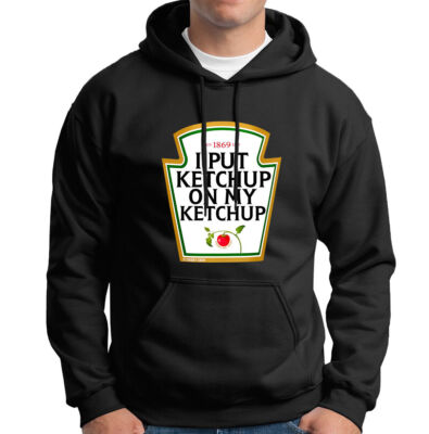 Lustig I Put Ketchup Tomatensauce Liebhaber Geschenk Neuheit Herren Kapuzenpullover T-Shirt Top #6NE Set