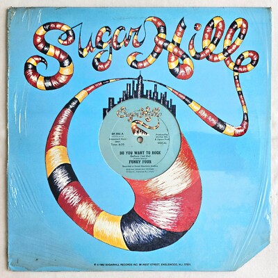 1982 - FUNKY FOUR - DO YOU WANT TO ROCK (BEFORE I LET GO) - SUGARHILL RECORDS OG