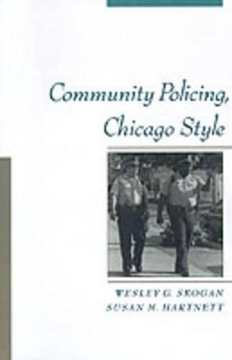 Community Policing, Chicago Style by Wesley G. Skogan (English) Hardcover Book