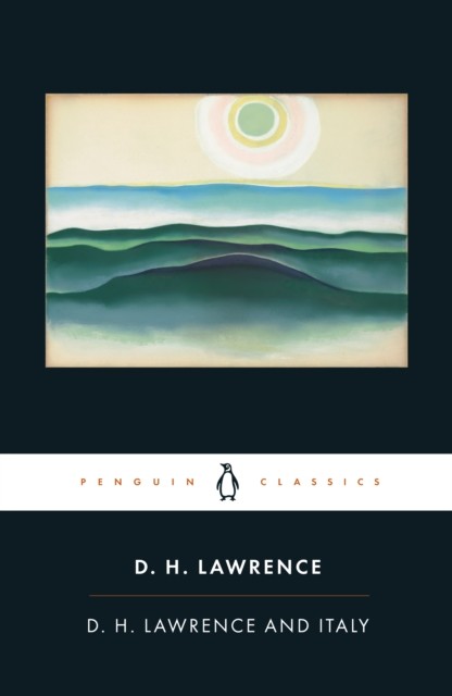 D. H. Lawrence and Italy by D. H. Lawrence (Paperback Book)