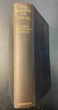 Square G. S. The Kaiser on trial. London. Duckworth. 1938.