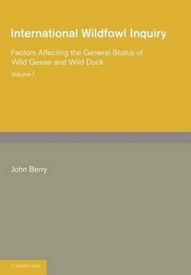 International Wildfowl Inquiry: Volume 1, Factors Affecting the General Status o