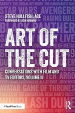 Image of Art of the Cut: Conversations with Film and TV Editors  Volume II By Steve Hu...
