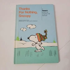 Thanks for Nothing, Snoopy by Charles M Schulz, Peanuts Hardcover Book 1975
