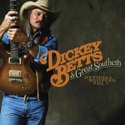 Dickey Betts & Great Southern Official Bootleg Vol. 1 (Vinyl)
