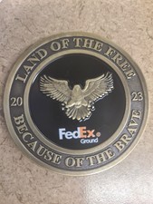 FedEx Ground Land Of The Free Because Of The Brave  Challenge Coin