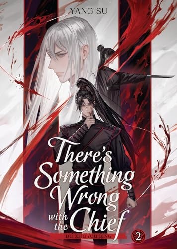 There's Something Wrong with the Chief: Du Zhu You Bing (Novel) Vol. 2 - Image 5