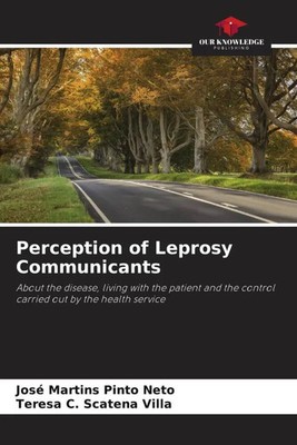 José Martins Pinto Neto (u. a.) | Perception of Leprosy Communicants | Buch