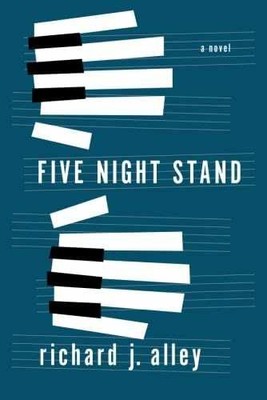 Five Night Stand: A Novel - Paperback, by Alley Richard J. - Good