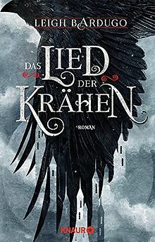 Das Lied der Krähen: Roman (Glory or Grave, Band 1) von ... | Buch | Zustand gut - Bild 1 von 1