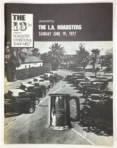 13° LA ROADSTER Exhibition 1977 SHOW & SWAP MEET PROGRAM Custom Los Angeles vintage - Foto 1 di 7