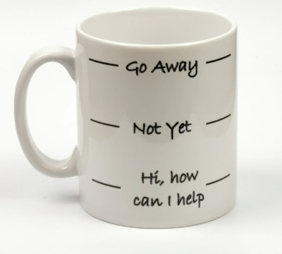 Go Away Not Yet Funny Busy Coffee Lover Mug Novelty Cofffee Cup