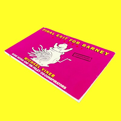 FINAL EXIT FOR BARNEY book By Michael Viner - unauthorized
