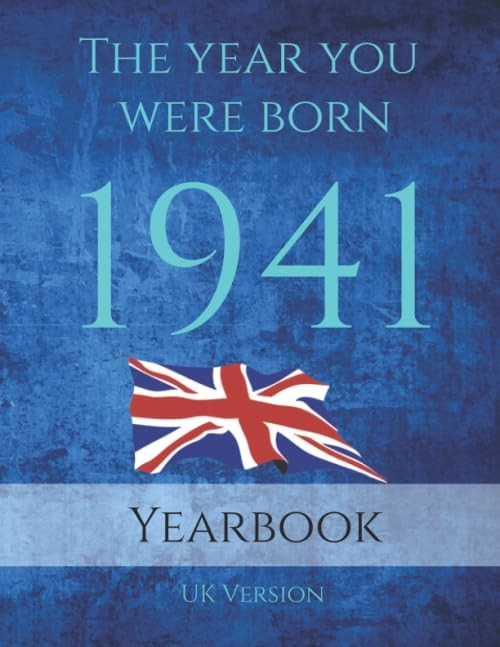 The Year You Were Born 1941: 1941 UK Yearbook. This 87 page A4 b